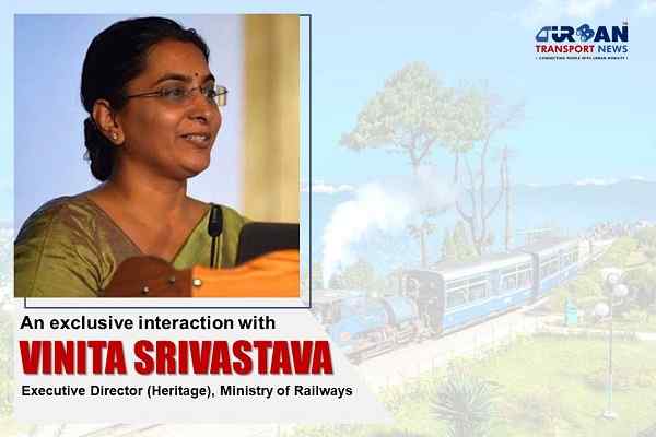 Exclusive interview with Vinita Srivastava, Executive Director (Heritage), Indian Railways