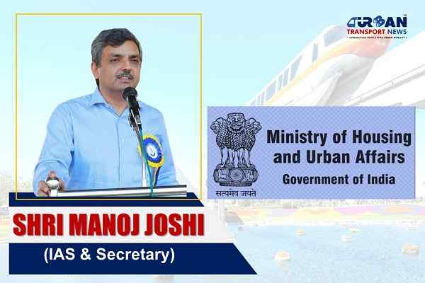 Manoj Joshi takes charge of Secretary in Ministry of Housing & Urban Affairs