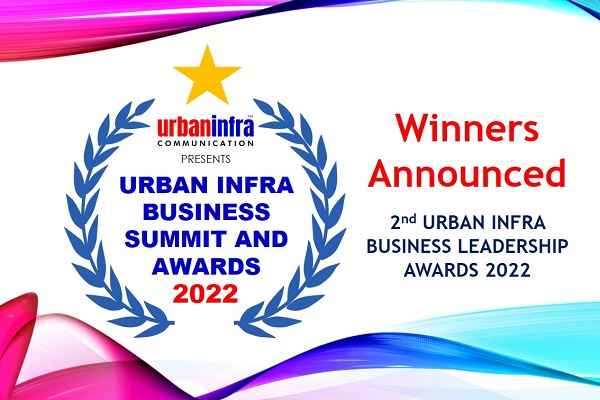 UIC announces winners of 2nd Urban Infra Business Leadership Awards 2022