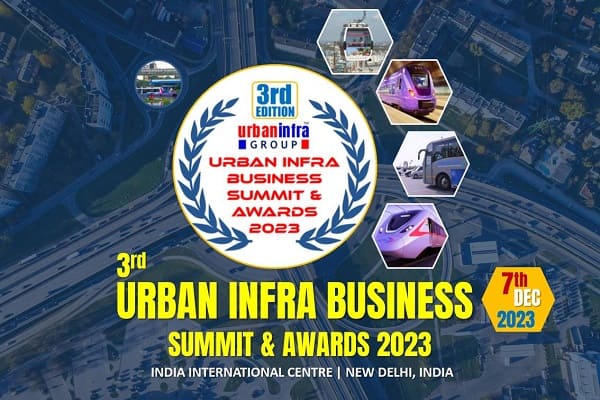 UIC to host 3rd Urban Infra Business Summit & Awards 2023 in New Delhi